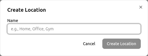 Create Location dialog with name field